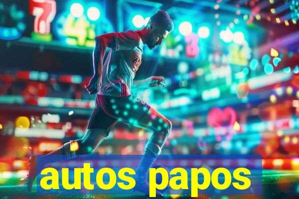 autos papos